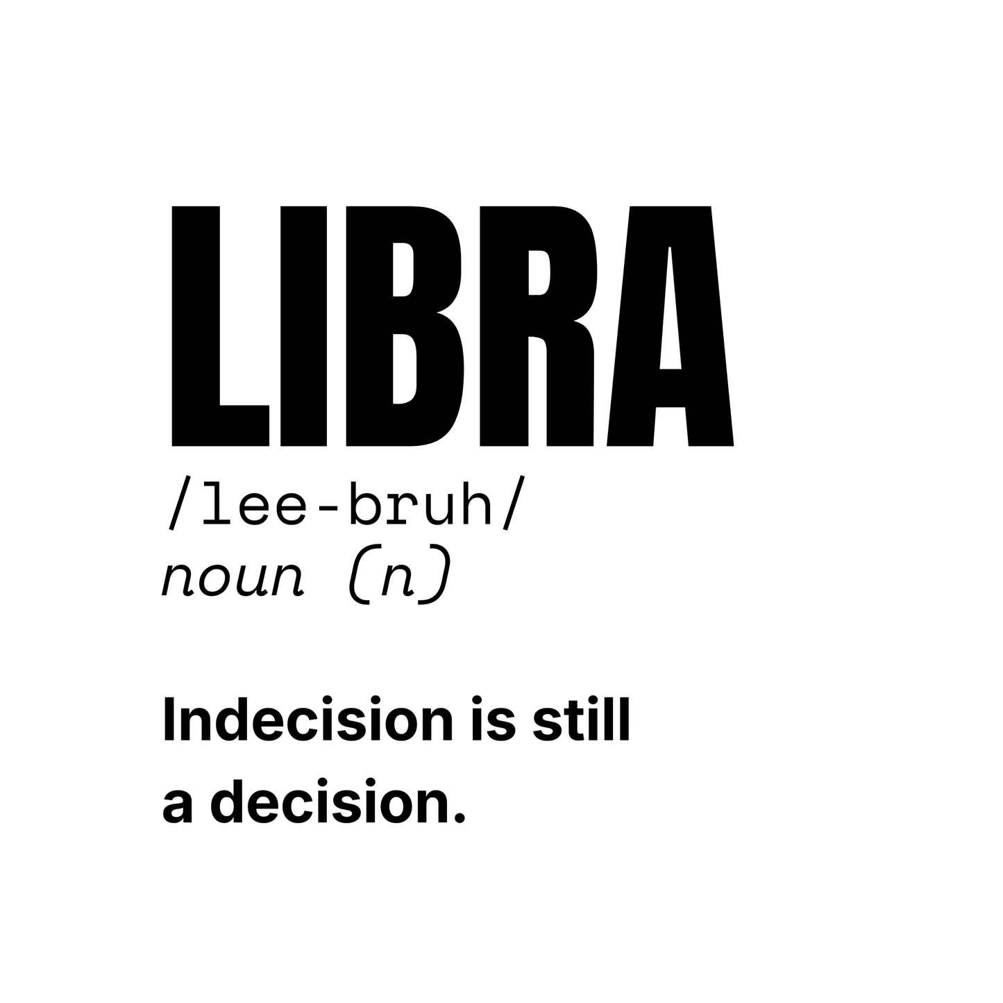 Libra Reflection Mug | "Indecision Is Still a Decision."