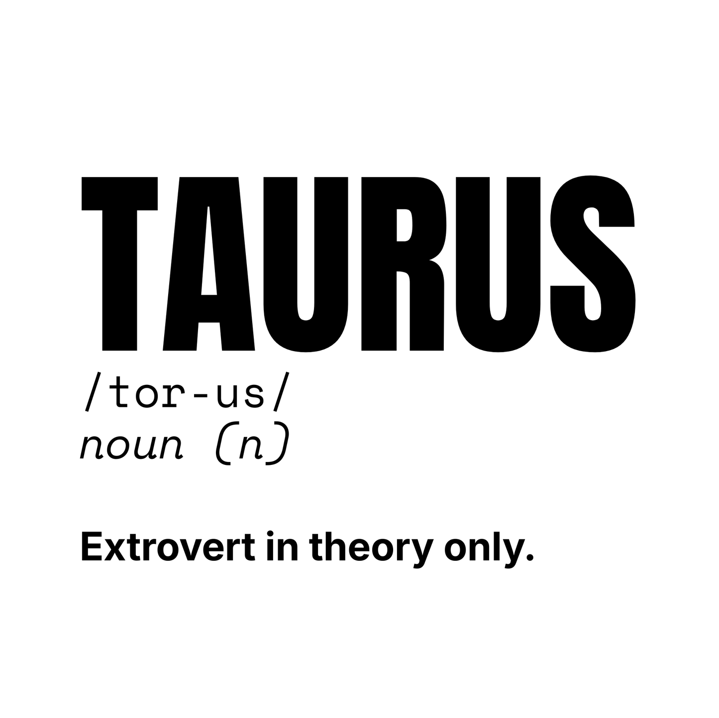 Taurus Reflection Mug | "Extrovert in Theory Only."