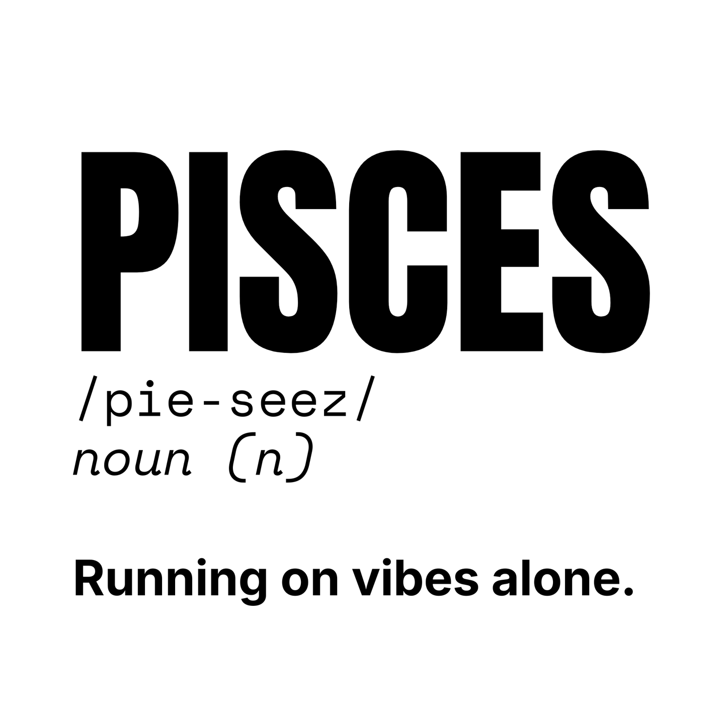 Pisces Reflection Mug | "Running on Vibes Alone."
