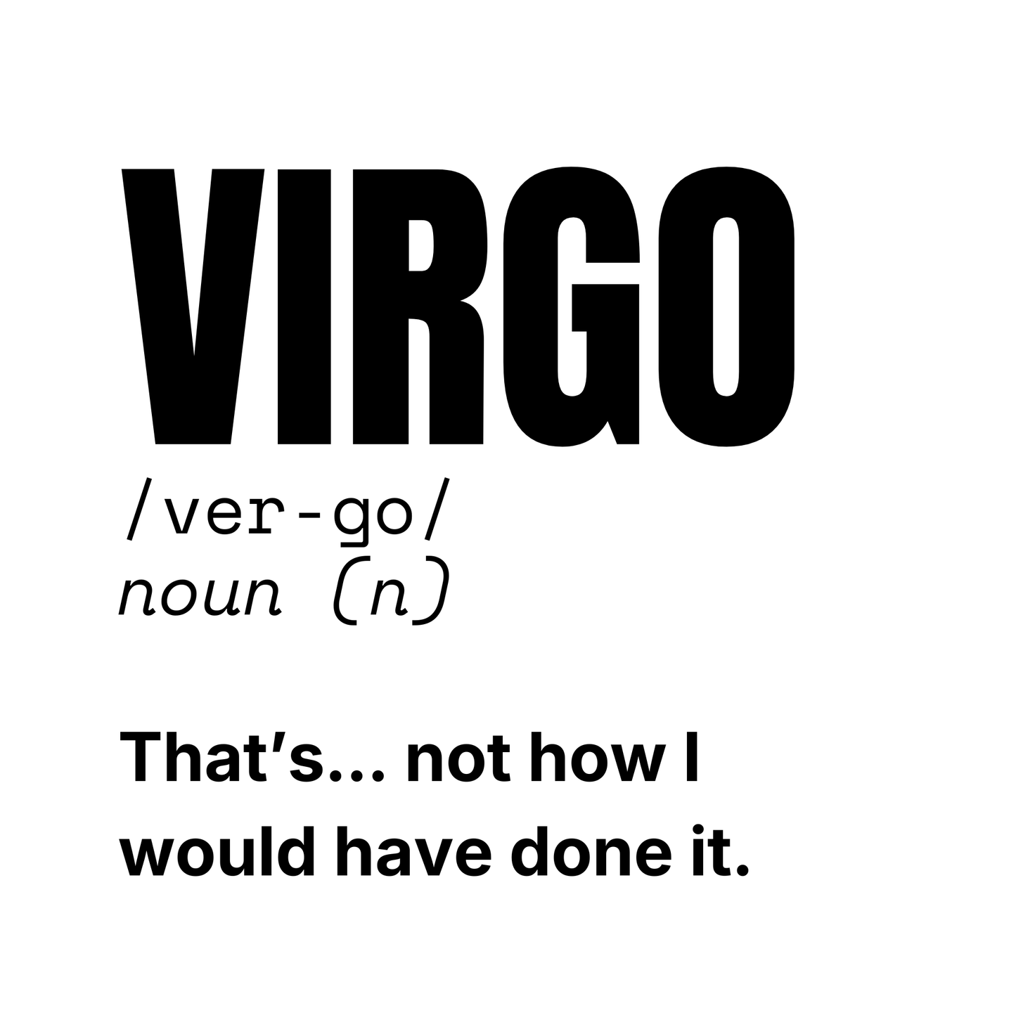 Virgo Reflection Mug | "That's… Not How I Would Have Done It."