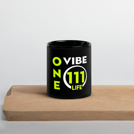 111 LIFE - ONE VIBE - Black Glossy Mug