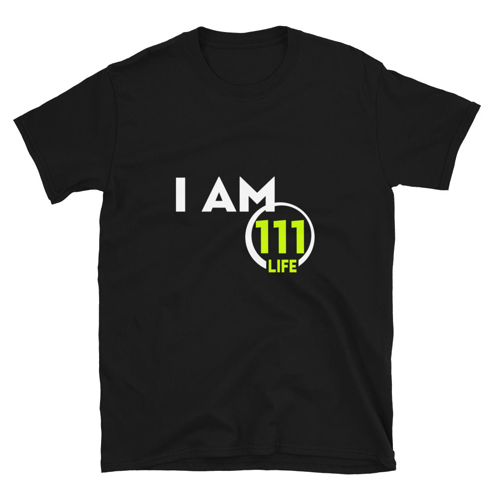 111 LIFE - I AM - Short-Sleeve Unisex T-Shirt